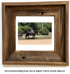 horseback riding near me in Rapid Valley, South Dakota